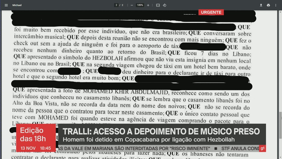 Músico apontado como suspeito de ter sido recrutado pelo Hezbollah negou em depoimento ter sido convidado para atividade terrorista