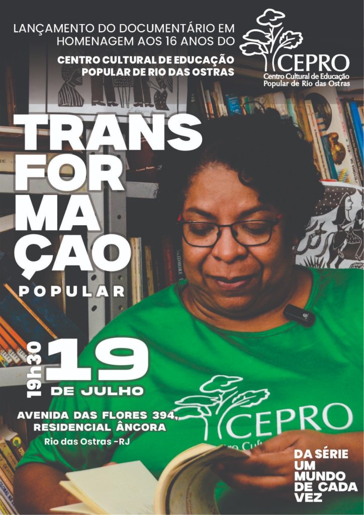 Documentário “Transformação” narra a história do Centro de Educação Popular de Rio das Ostras